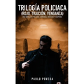 Trilogía Policíaca (Rojo, Traición, Venganza): Una novela de policías, crímenes, misterio y suspense