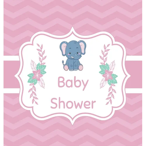 Pink baby shower guest book (Hardcover): Baby shower guest book, celebrations decor, memory book, baby shower guest book, celebration message log book