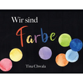 Wir sind Farbe