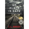 No Place is Safe
