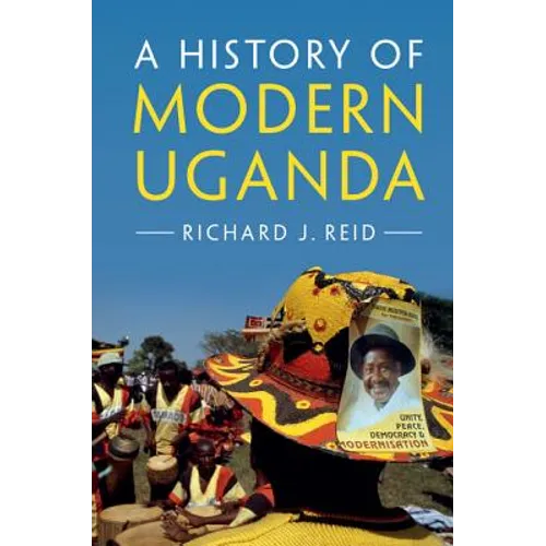 A History of Modern Uganda