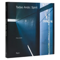 Tadao Ando: Spirit: Places for Meditation and Worship