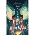 Magic Runs Wild