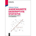 Angewandte Deskriptive Statistik: Praxisbezogenes Lehrbuch Mit Fallbeispielen