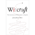 Witcraft: The Invention of Philosophy in English