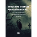 Donde los muertos permanecen en pie