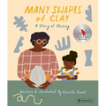 Many Shapes of Clay: A Story of Healing