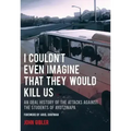 I Couldn't Even Imagine That They Would Kill Us: An Oral History of the Attacks Against the Students of Ayotzinapa