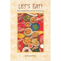 Let's Eat!: Blue Bamboo Recipes for Gatherings