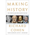 Making History: The Storytellers Who Shaped the Past