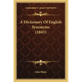 A Dictionary of English Synonyms (1845)