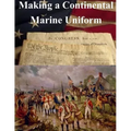 Making a Continental Marine Uniform