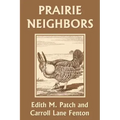 Prairie Neighbors (Yesterday's Classics)