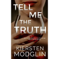 Tell Me the Truth