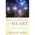 Writing the Icon of the Heart