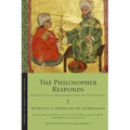 The Philosopher Responds: An Intellectual Correspondence from the Tenth Century