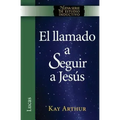 El Llamado a Seguir a Jesus / The Call to Follow Jesus (New Inductive Study Series)