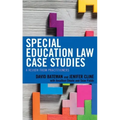 Special Education Law Case Studies: A Review from Practitioners