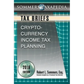 Cryptocurrency Income Tax Planning: A Tax Brief