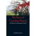The Dawn of Canadian History: A Chronicle of Aboriginal Canada