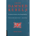 Those Damned Rebels