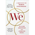 We: A Manifesto for Women Everywhere