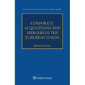 Corporate Acquisitions and Mergers in the European Union