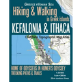 Kefalonia & Ithaca Complete Topographic Map Atlas 1: 30000 Greece Ionian Sea Hiking & Walking in Greek Islands Home of Odysseus in Homer's Odyssey: Tr