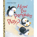 How Do Penguins Play?