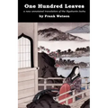One Hundred Leaves [color edition]: a new annotated translation of the Hyakunin Isshu
