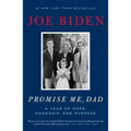 Promise Me, Dad: A Year of Hope, Hardship, and Purpose