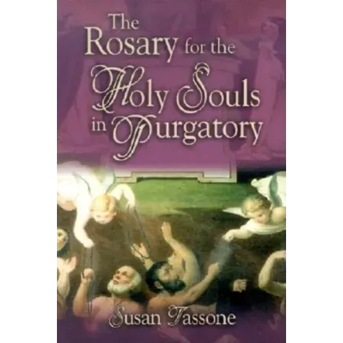 The Rosary for the Holy Souls in Purgatory