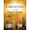 Parenting with Proverbs
