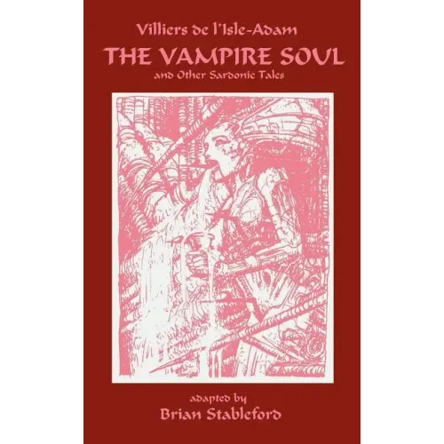 The Vampire Soul and Other Sardonic Tales