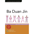 Ba Duan Jin: Eight-Section Qigong Exercises