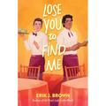 Lose You to Find Me
