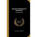 Romances Históricos Y Dramáticos: Trovas Colombinas