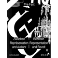Das Fest / The Fest: Zwischen Repräsentation Und Aufruhr / Between Representation and Revolt