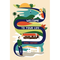 Welcome To Your Life