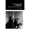H. P. Lovecraft Collection: At the Mountains of Madness, The Call of Cthulhu, The Dunwich Horror and The Shunned House