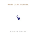 What Came Before