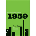 1959: The Year Everything Changed