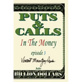 In the Money Episode III