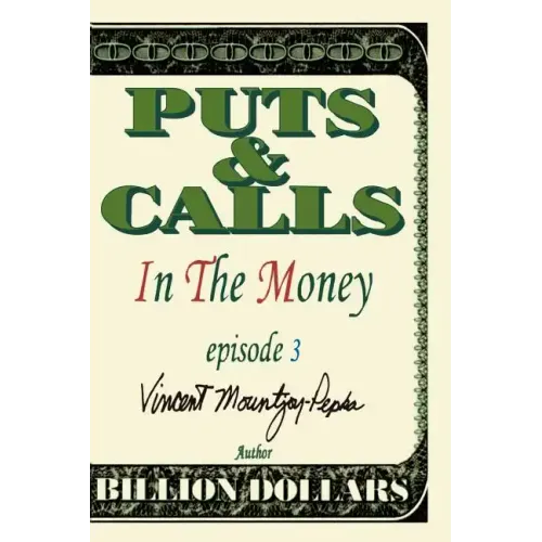 In the Money Episode III