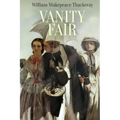 Vanity Fair: A Novel without a Hero