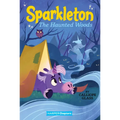 Sparkleton #5: The Haunted Woods