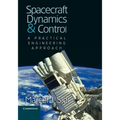 Spacecraft Dynamics and Control: A Practical Engineering Approach