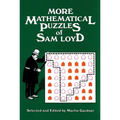 More Mathematical Puzzles of Sam Loyd