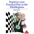 Improve Your Practical Play in the Middlegame