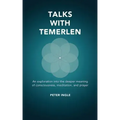 Talks with Temerlen